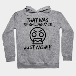 That was my smiling face just now! Hoodie